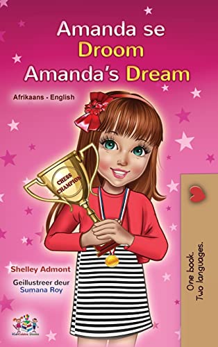 Amanda's Dream (Afrikaans English Bilingual Children's Book) (Afrikaans English Bilingual Collection)