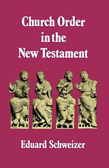 Church Order in the New Testament