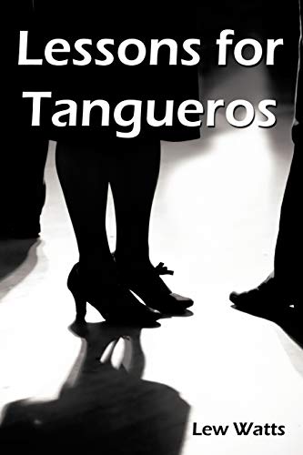 Lessons For Tangueros