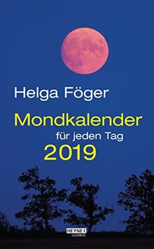 Mondkalender für jeden Tag 2019: Abreißkalender