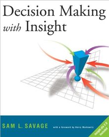 Decision Making with Insight with Insight.Xla 2.0 [With CDROM]: Includes Insight.Xla 2.0