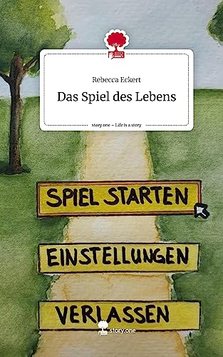 Das Spiel des Lebens. Life is a Story - story.one