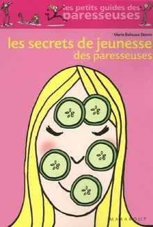 Les secrets de jeunesse des paresseuses