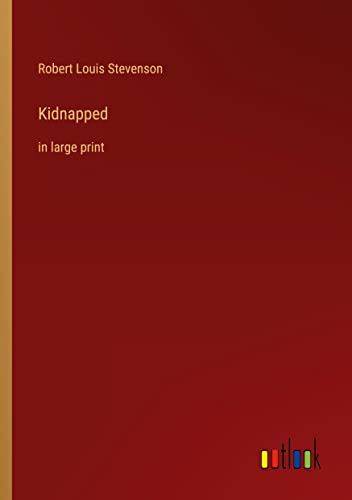 Kidnapped: in large print