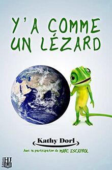 Y'a comme un lézard