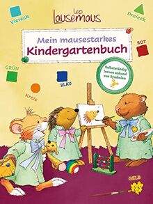Leo Lausemaus - Mein mein mausestarkes Kindergartenbuch: Das Übungsheft zum selbstständigen Lernen anhand von Symbolen ganz ohne Leseerfahrung