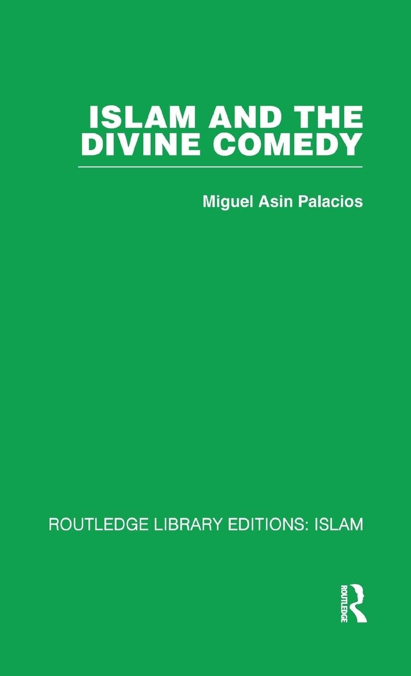 Islam and the Divine Comedy (Routledge Library Editions: Islam)