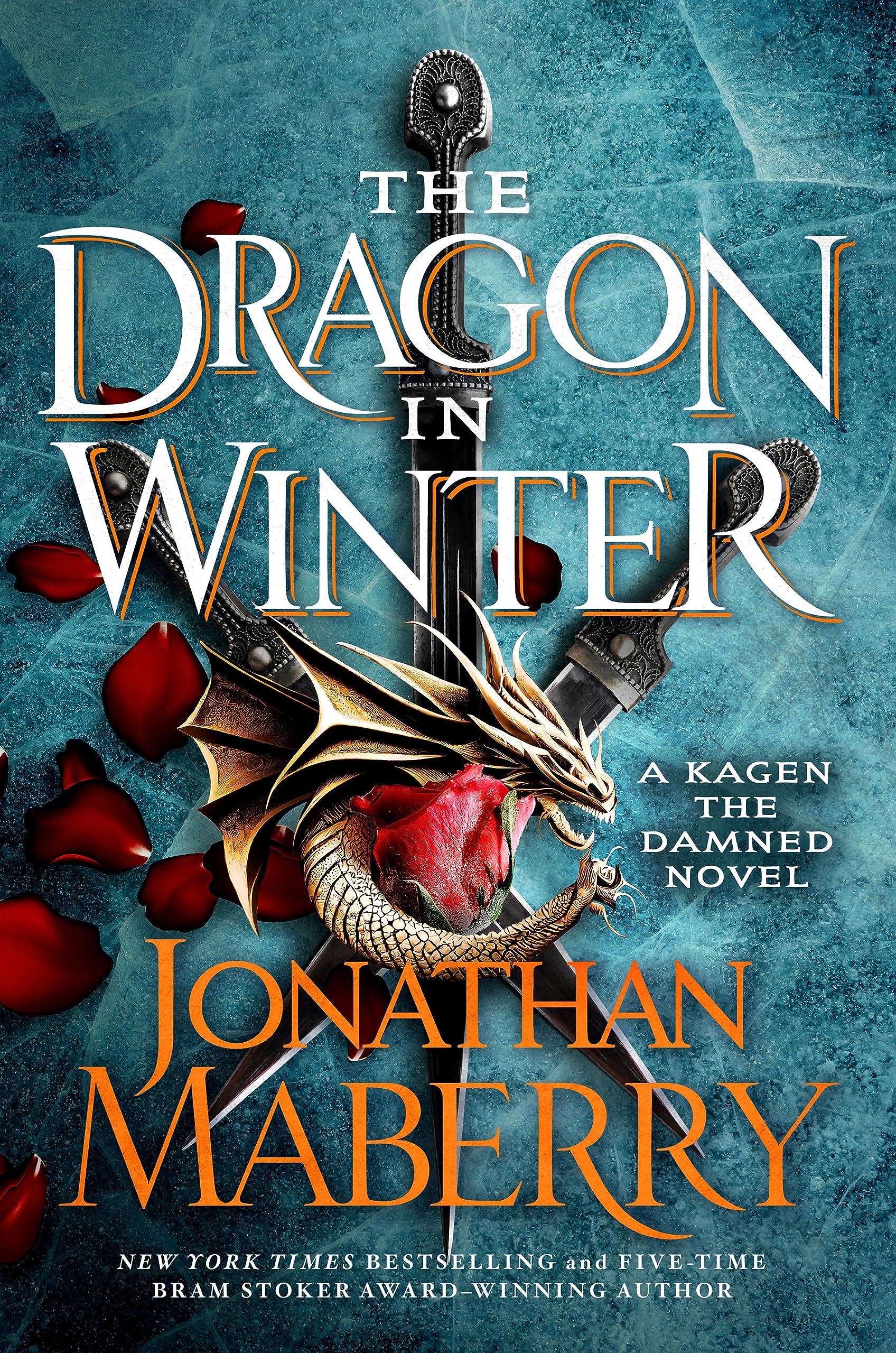 Jonathan Maberry The Dragon In Winter, A Kagen The Damned Novel (Kagen The Damned, 3, Band 3)