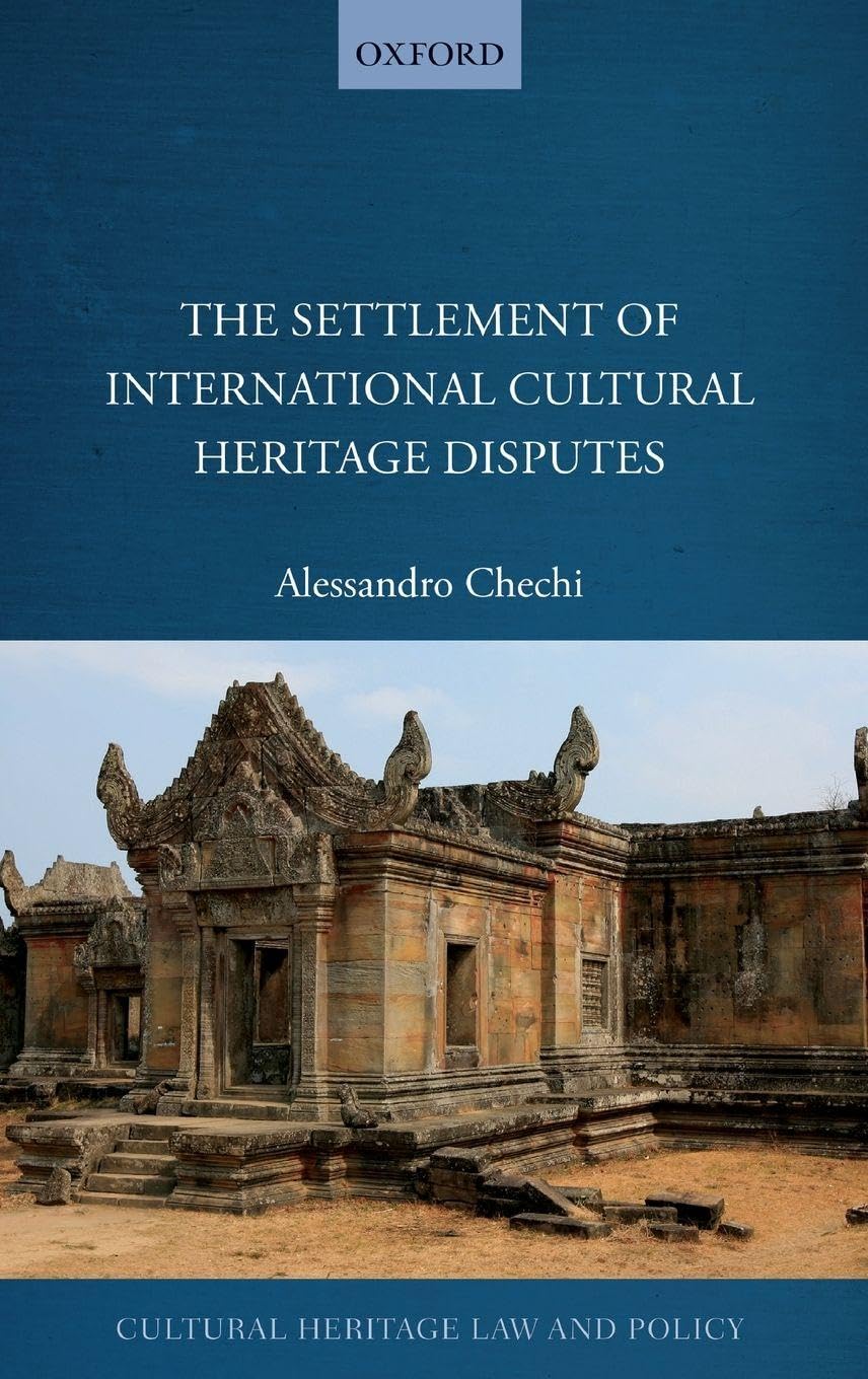 SETTLE INTER CULT HERITAGE DISPUT CHLP C (Cultural Heritage Law and Policy)