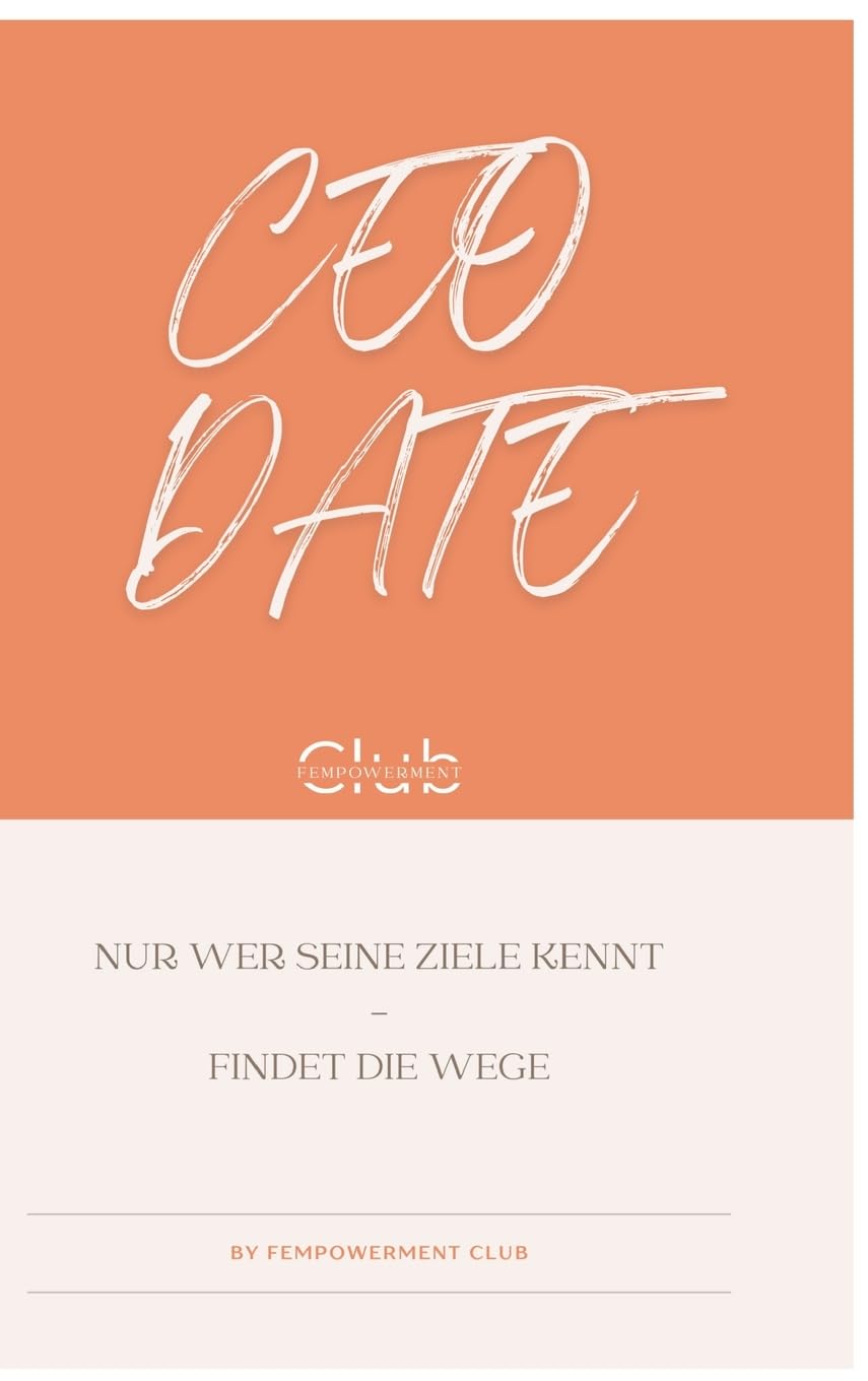 CEO Date: Dein Erfolg lässt sich planen