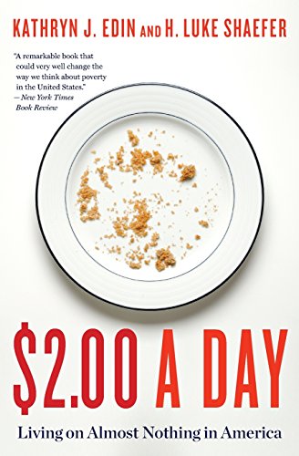 Shaefer, H. Luke $2.00 A Day, Living On Almost Nothing In America