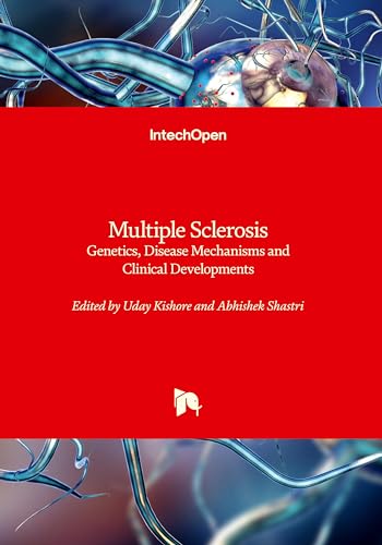 Multiple Sclerosis: Genetics, Disease Mechanisms and Clinical Developments