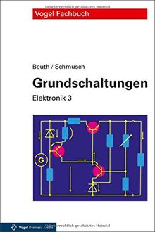 Grundschaltungen: Elektronik 3