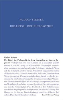 Die Rätsel der Philosophie in ihrer Geschichte als Umriss dargestellt (Rudolf Steiner Gesamtausgabe: Schriften und Vorträge)