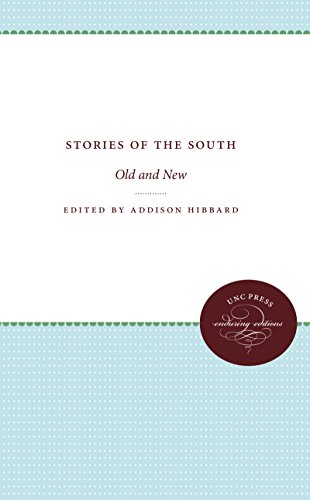 Stories of the South: Old and New: Old and New