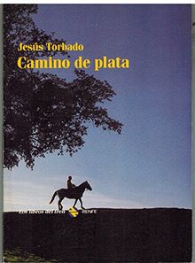 Camino de plata von Jesus Torbado | Buch | Zustand gut