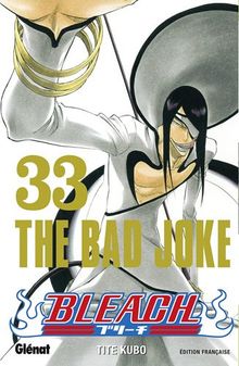 Bleach. Vol. 33. The bad joke