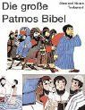 Die große Patmos Bibel. Altes und Neues Testament.