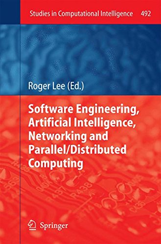 Software Engineering, Artificial Intelligence, Networking and Parallel/Distributed Computing (Studies in Computational Intelligence, Band 492)
