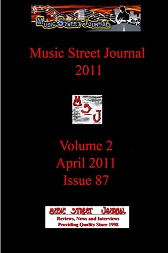 Music Street Journal 2011: Volume 2 - April 2011 - Issue 87