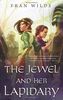 JEWEL AND HER LAPIDARY, THE