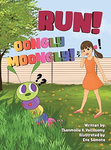 Run! Oongly Moongly!