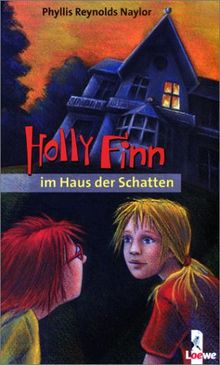 Holly Finn im Haus der Schatten