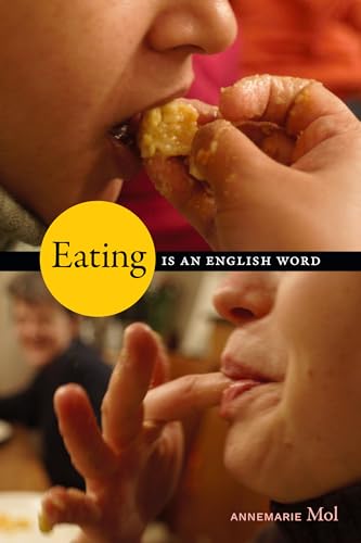 Annemarie Mol Eating Is An English Word