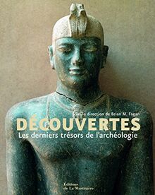 Découvertes : les derniers trésors de l'archéologie