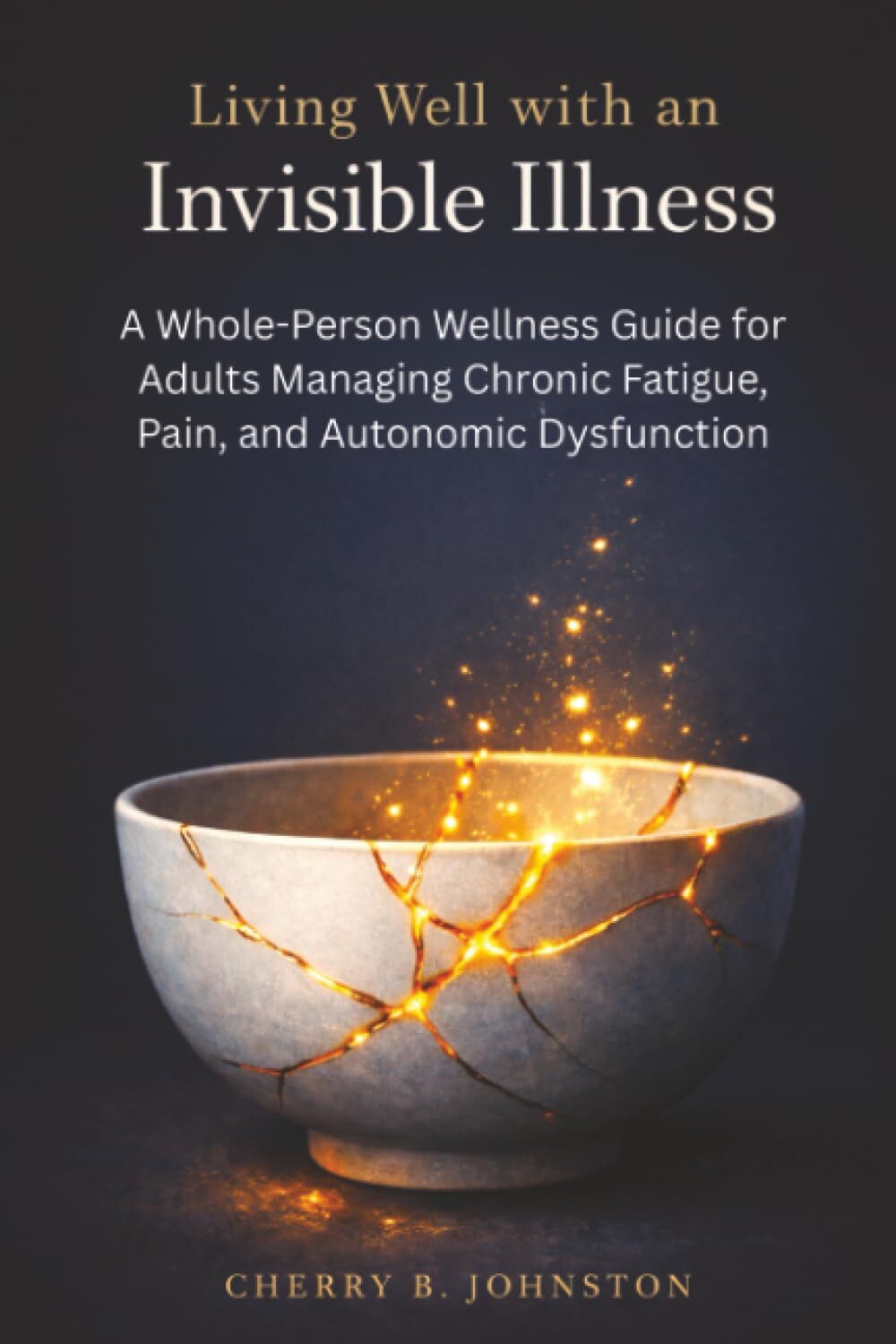 Living Well with an Invisible Illness