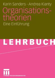 Organisationstheorien: Eine Einführung