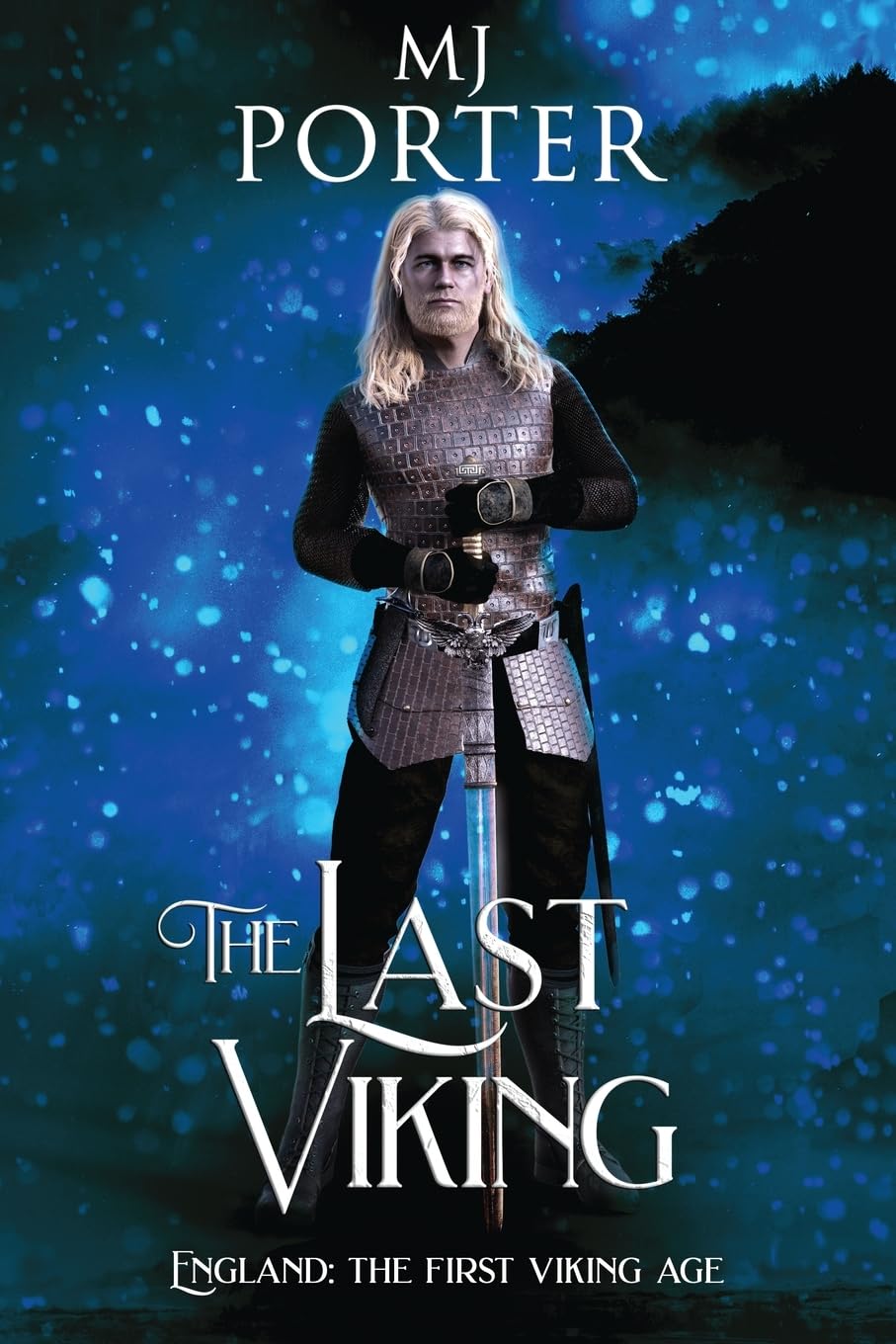The Last Viking: England: The First Viking Age (The Mercian Ninth Century, Band 8)