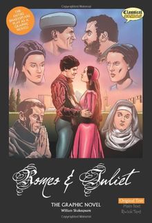Romeo and Juliet: Original Text: The Graphic Novel