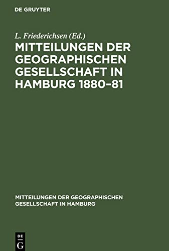 Mitteilungen der Geographischen Gesellschaft in Hamburg 1880–81: Heft 1