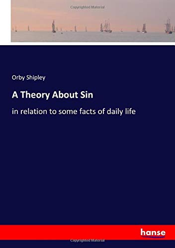 A Theory About Sin: in relation to some facts of daily life