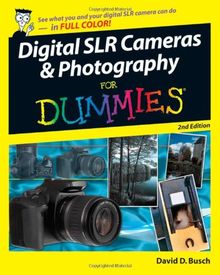 Digital SLR Cameras & Photography For Dummies (For Dummies (Lifestyles Paperback))