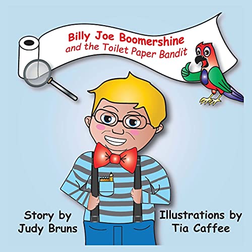 Billy Joe Boomershine: and the Toilet Paper Bandit