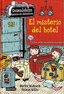 Quiénlohizo, agencia de detectives. El misterio del hotel (Quienlohizo)