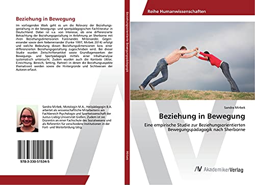 Beziehung in Bewegung: Eine empirische Studie zur Beziehungsorientierten Bewegungspädagogik nach Sherborne
