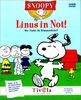 Snoopy - Linus in Not