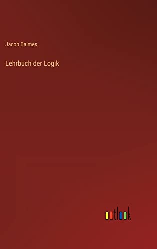 Lehrbuch der Logik