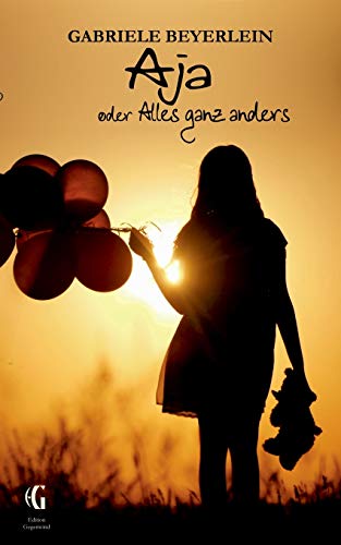 Aja oder Alles ganz anders (Edition Gegenwind)