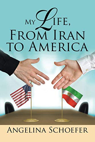 My Life, From Iran to America