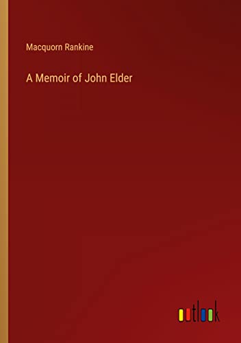 A Memoir of John Elder
