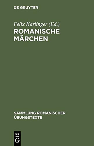 Romanische Märchen (Sammlung romanischer Übungstexte, 46, Band 46)