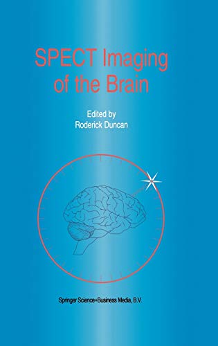 SPECT Imaging of the Brain (Developments in Nuclear Medicine, 29, Band 29)