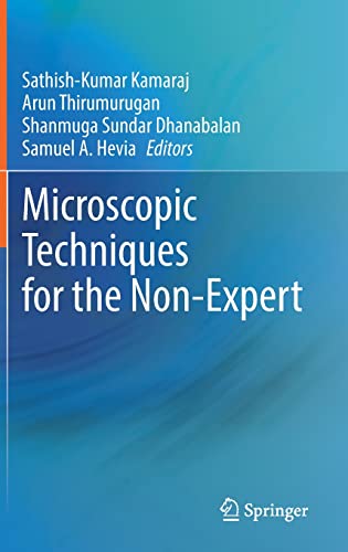 Microscopic Techniques for the Non-Expert