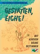 Gestatten Eiche!