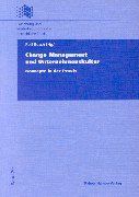 Change Management und Unternehmenskultur: Konzepte in der Praxis