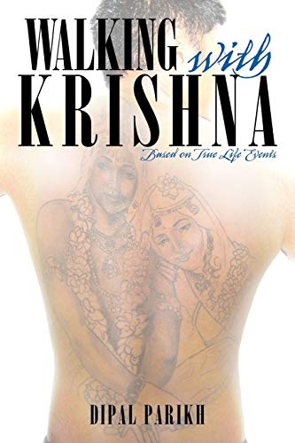 Walking with Krishna: Based on True Life Events